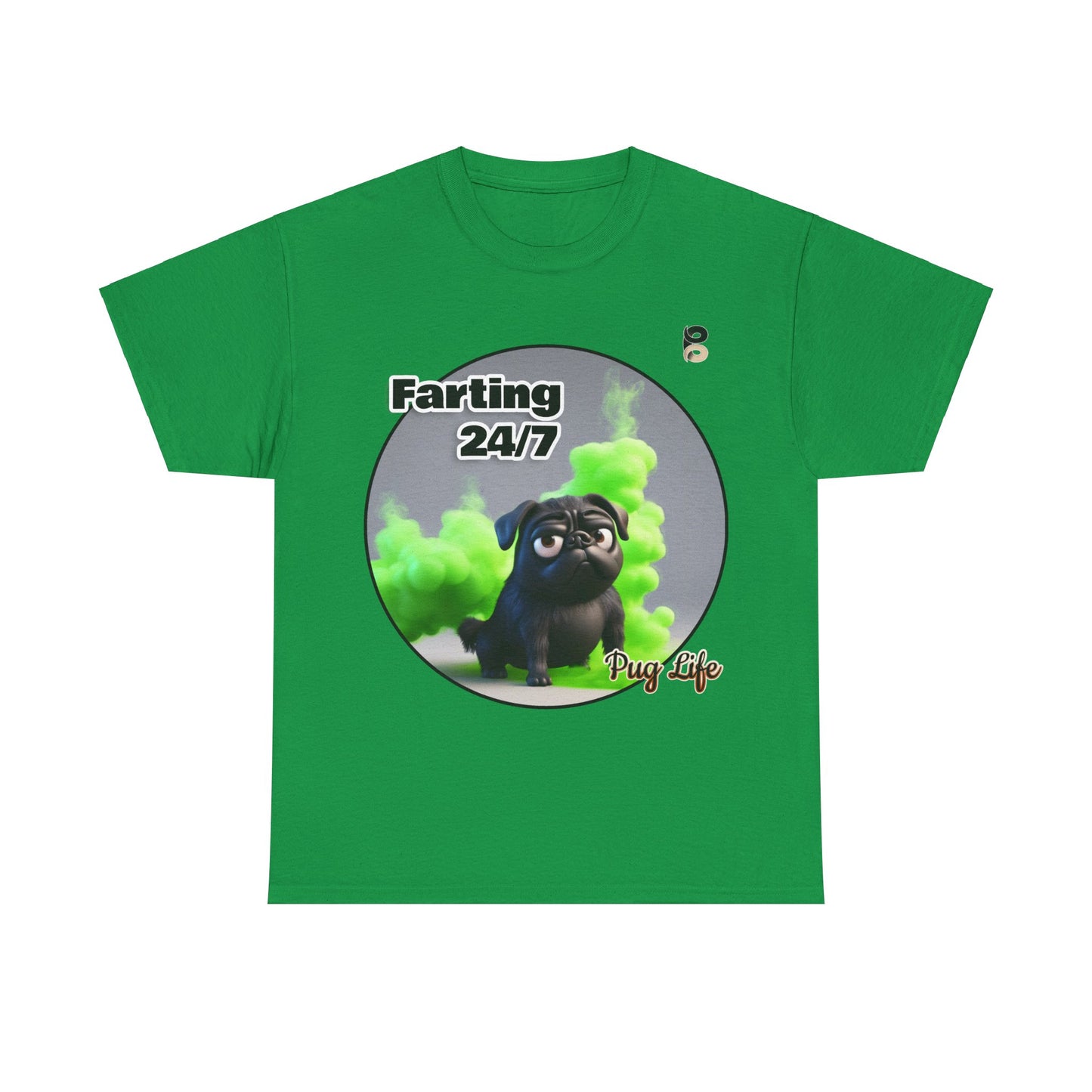 P&B Pug Life Edition: Farting 24/7 - Cotton Tee - Unisex