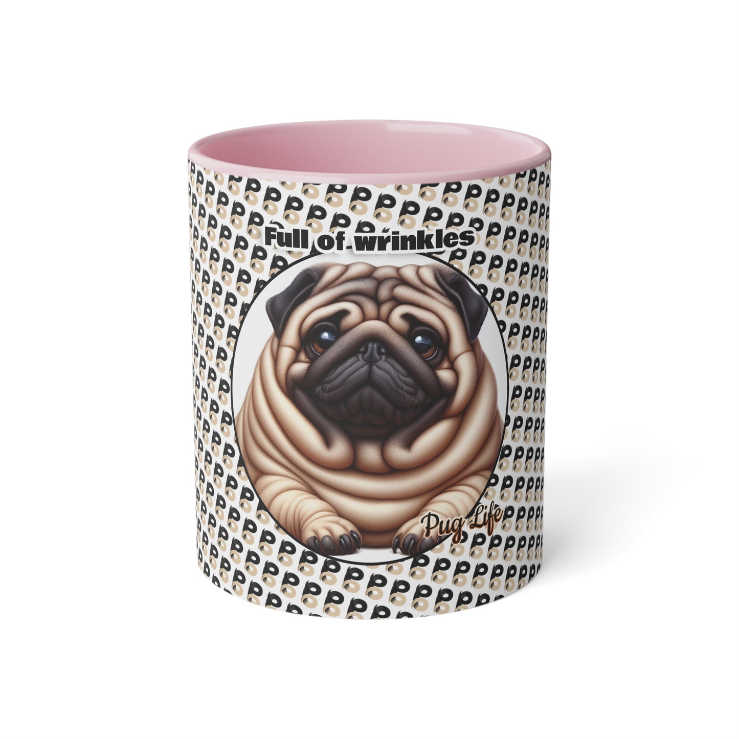 P&B Pug Life: Full of Wrinkles - Accent Mug, 11oz