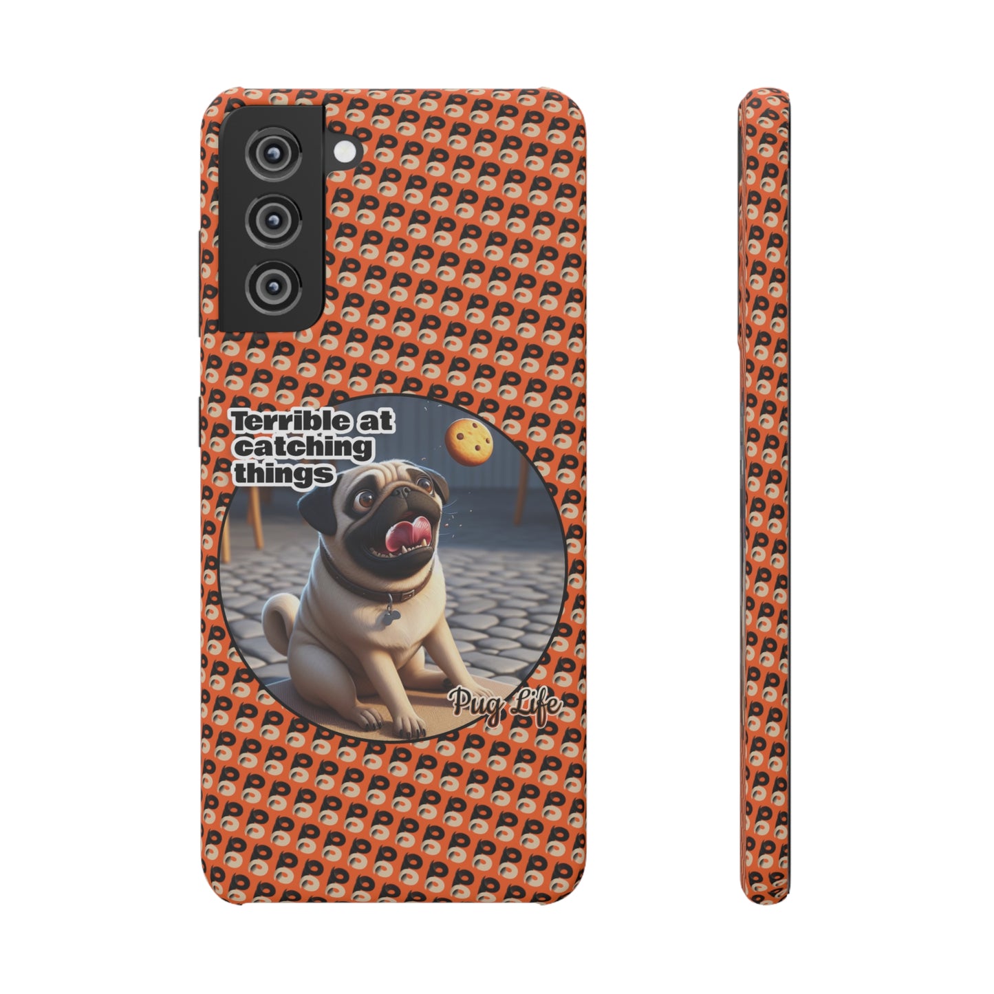 P&B Pug Life Edition: Terrible at Catching - Snap Case Orange