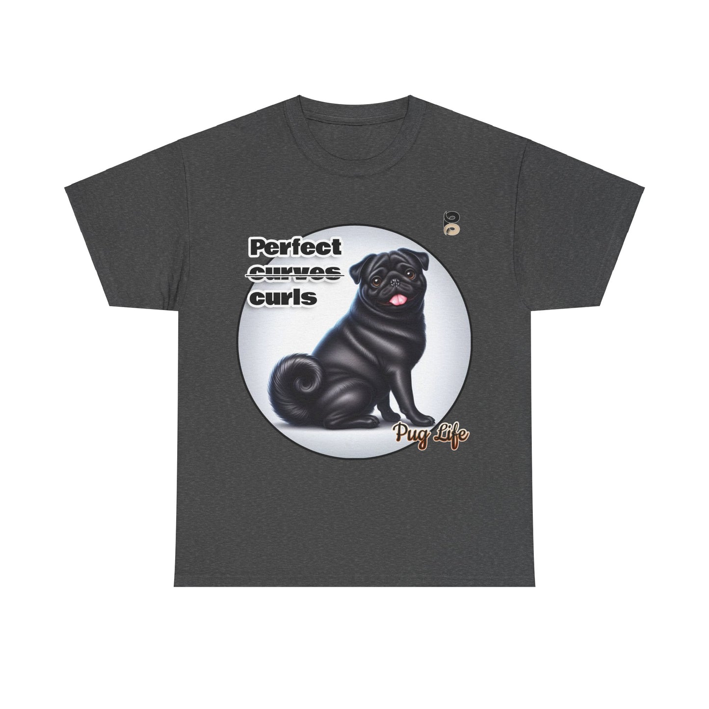 P&B Pug Life Edition: Perfect curls - Cotton Tee - Unisex