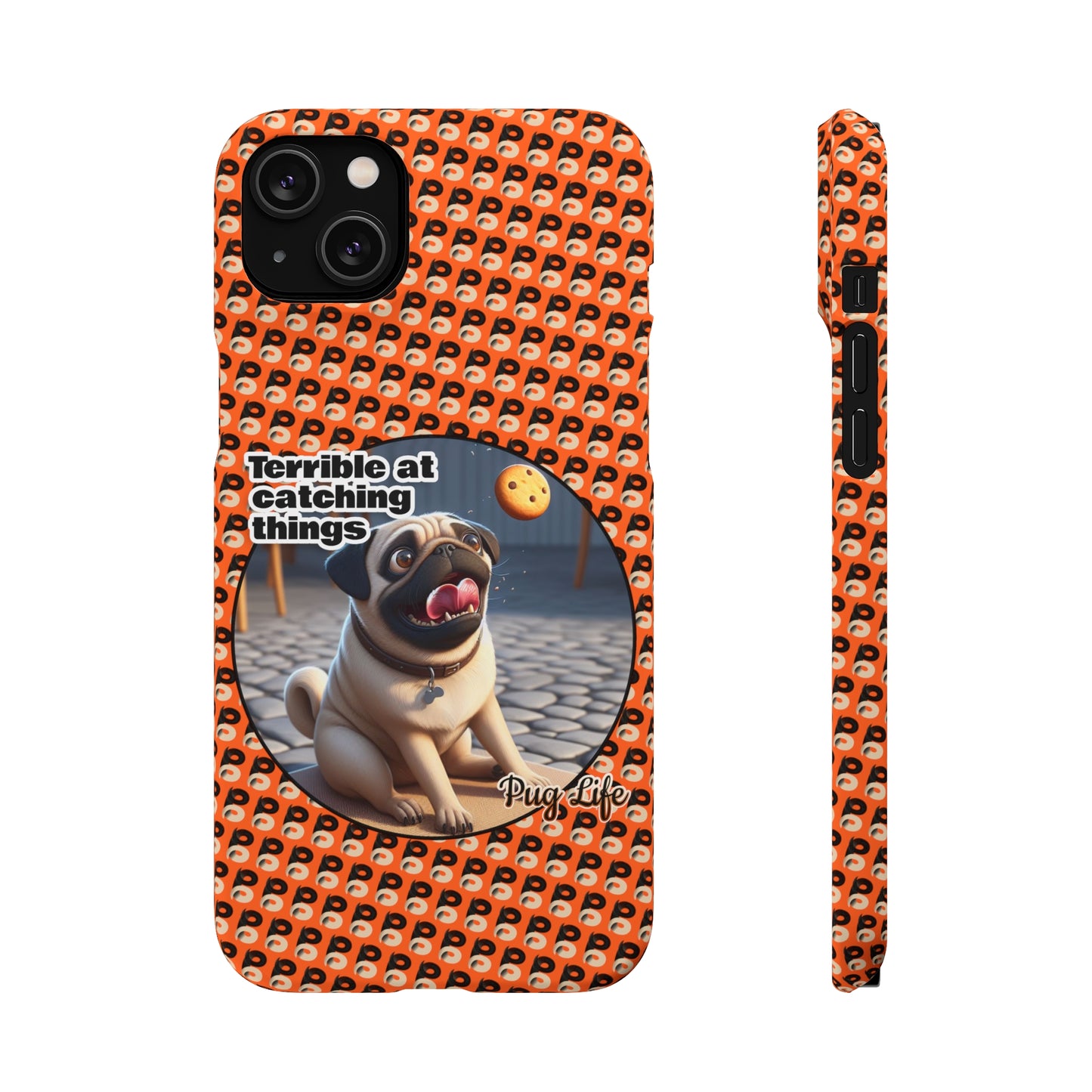 P&B Pug Life Edition: Terrible at Catching - Snap Case Orange