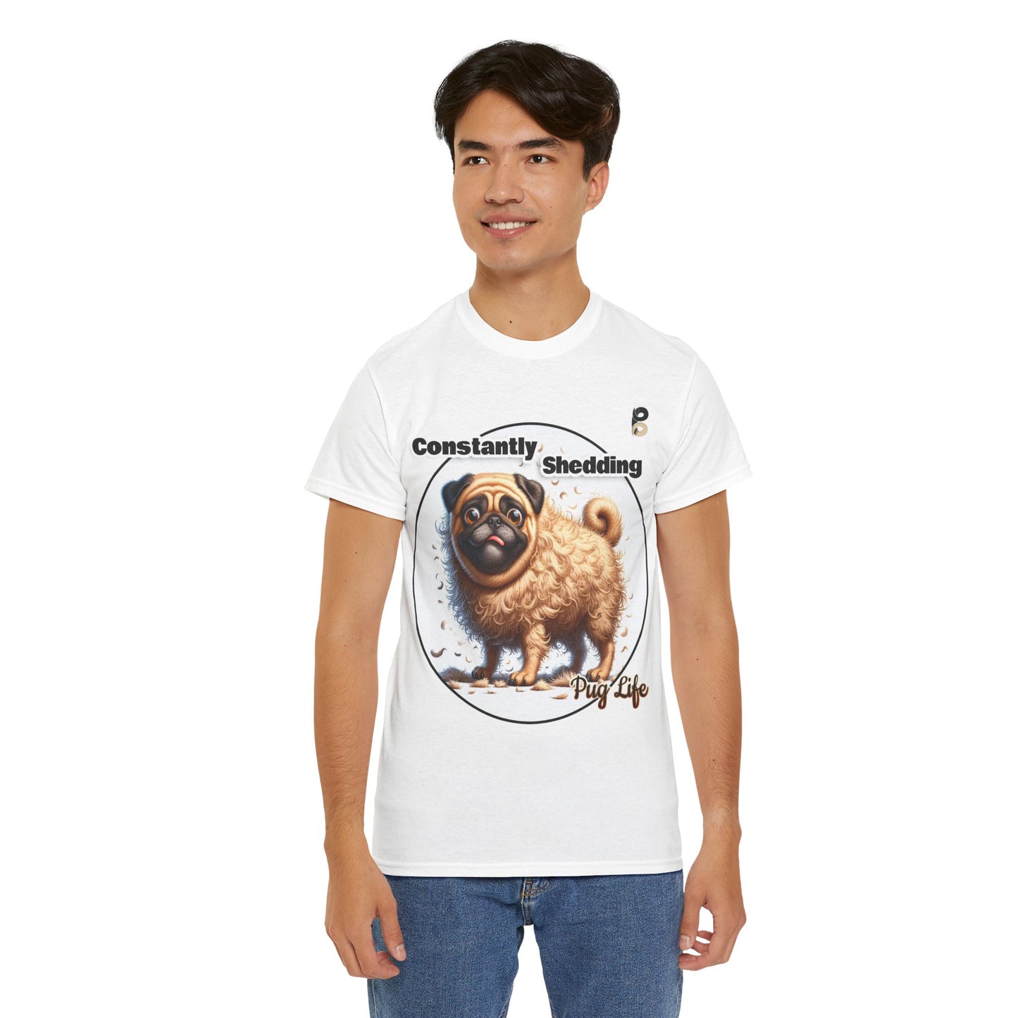 P&B Pug Life Edition: Constantly Shedding - Cotton Tee - Unisex