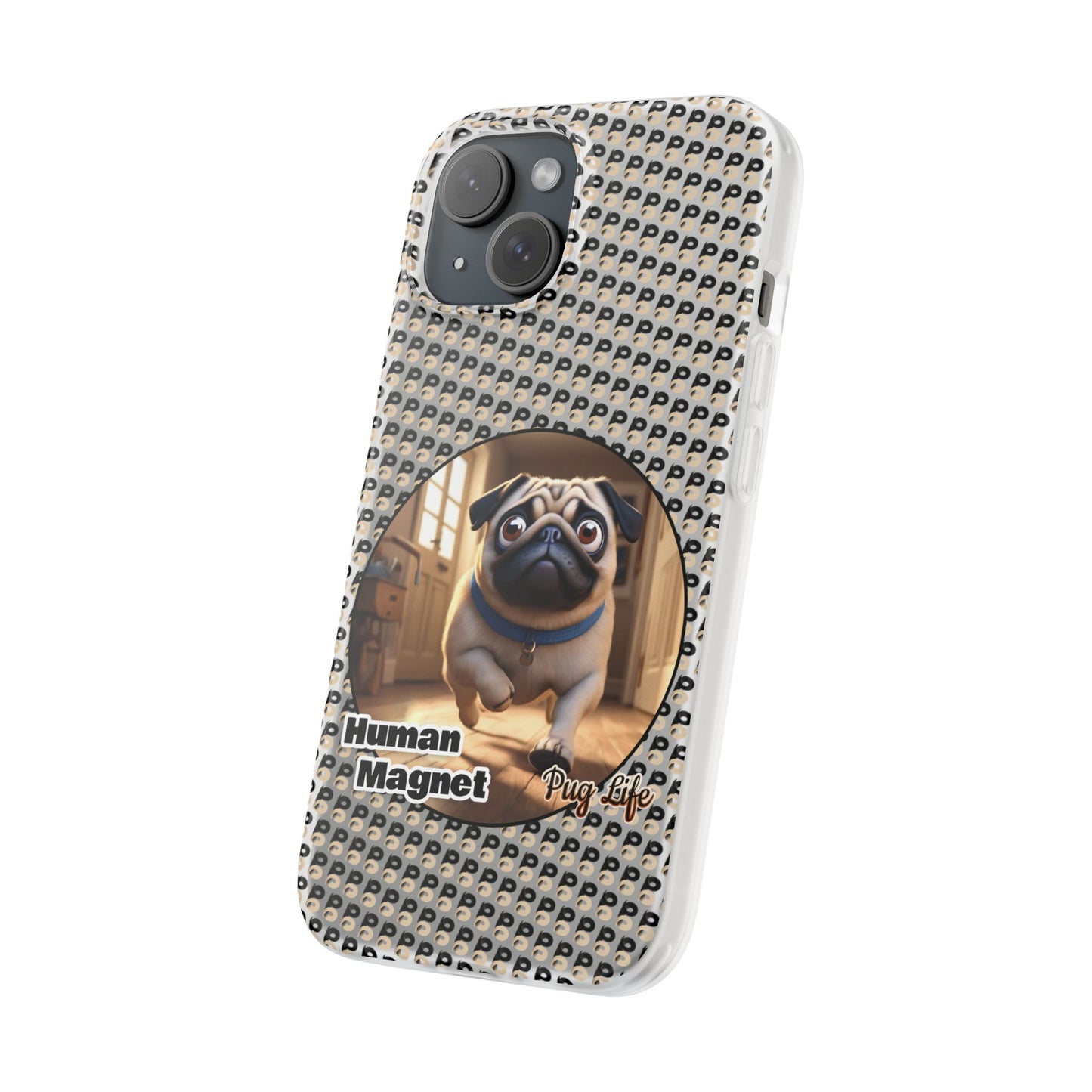 P&B Pug Life Edition: Human Magnet - Flexi Case