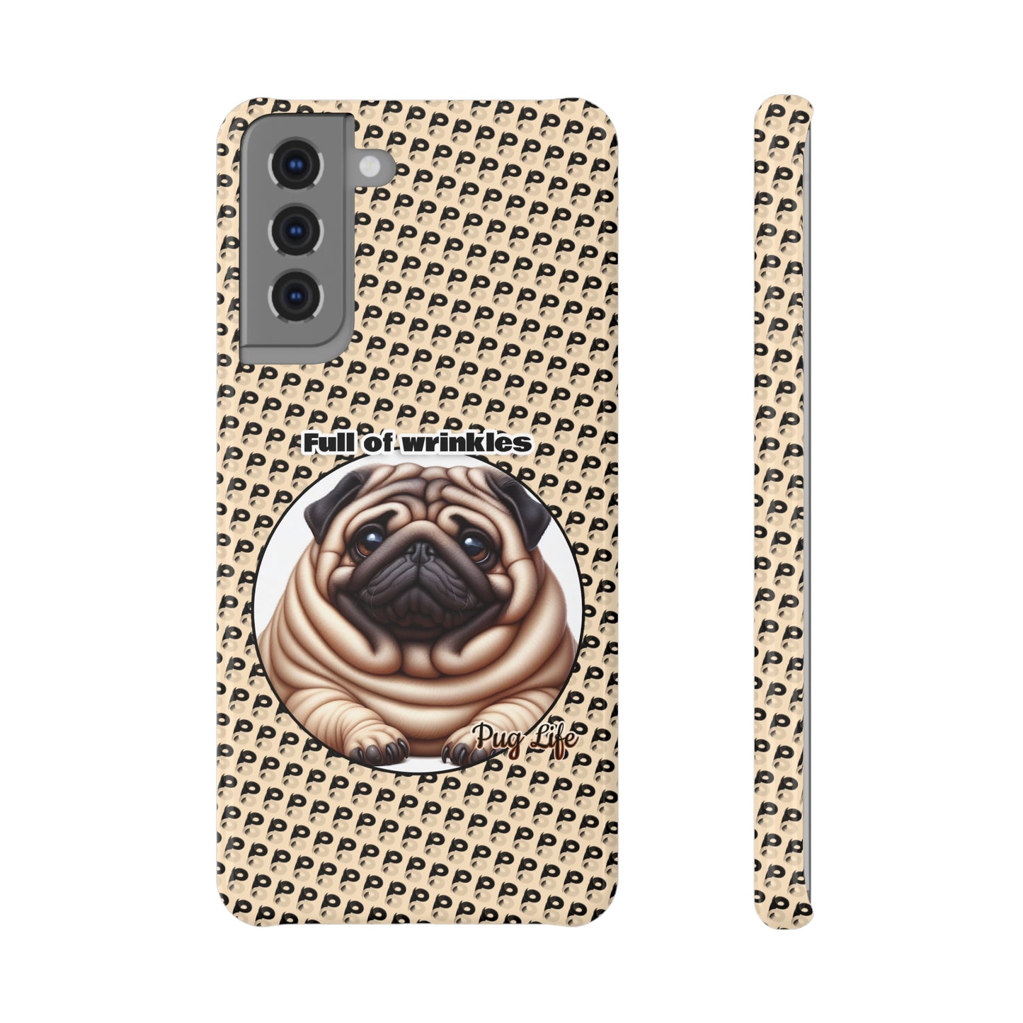 P&B Pug Life Edition: Full of Wrinkles - Slim Snap Case S21