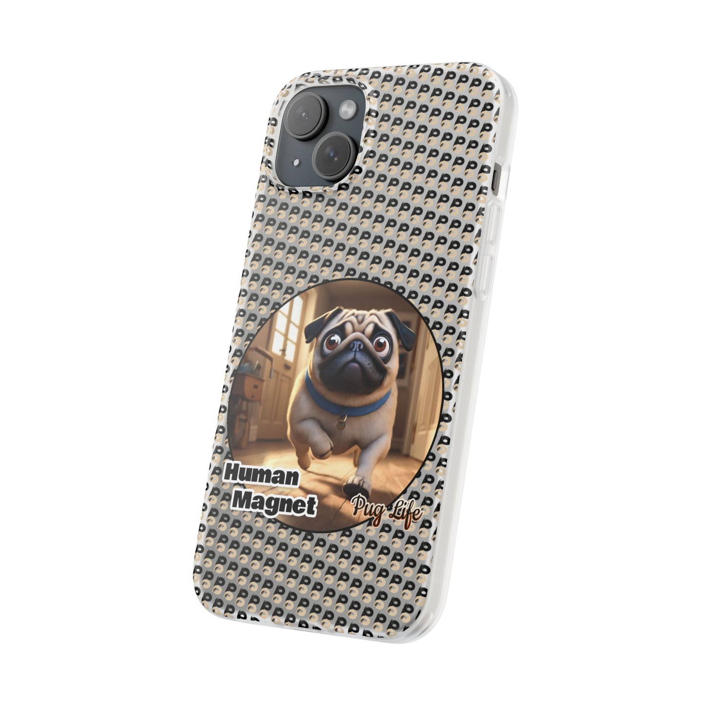 P&B Pug Life Edition: Human Magnet - Flexi Case