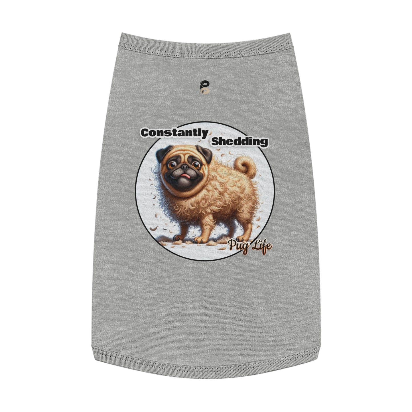 P&B Pug Life Edition Tank Top: Constantly Shedding