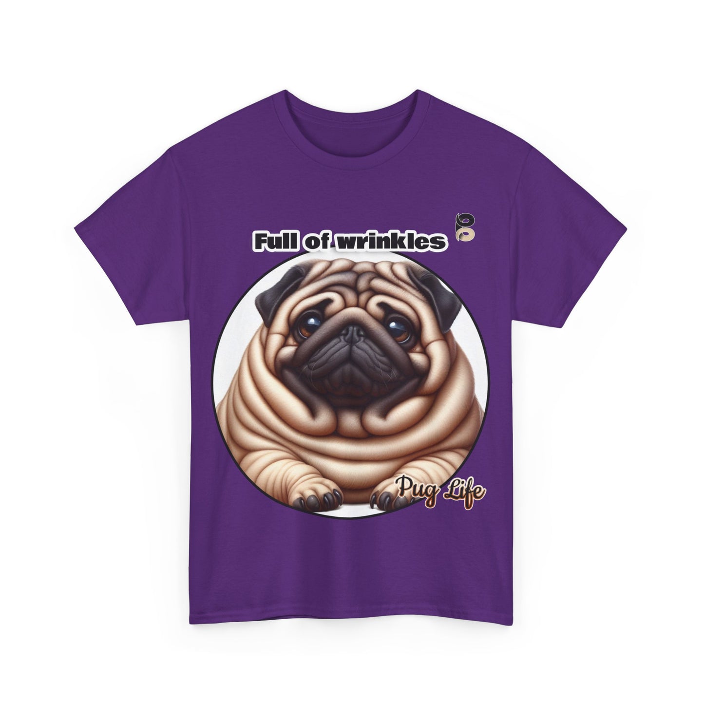 P&B Pug Life Edition: Full of Wrinkles - Cotton Tee - Unisex