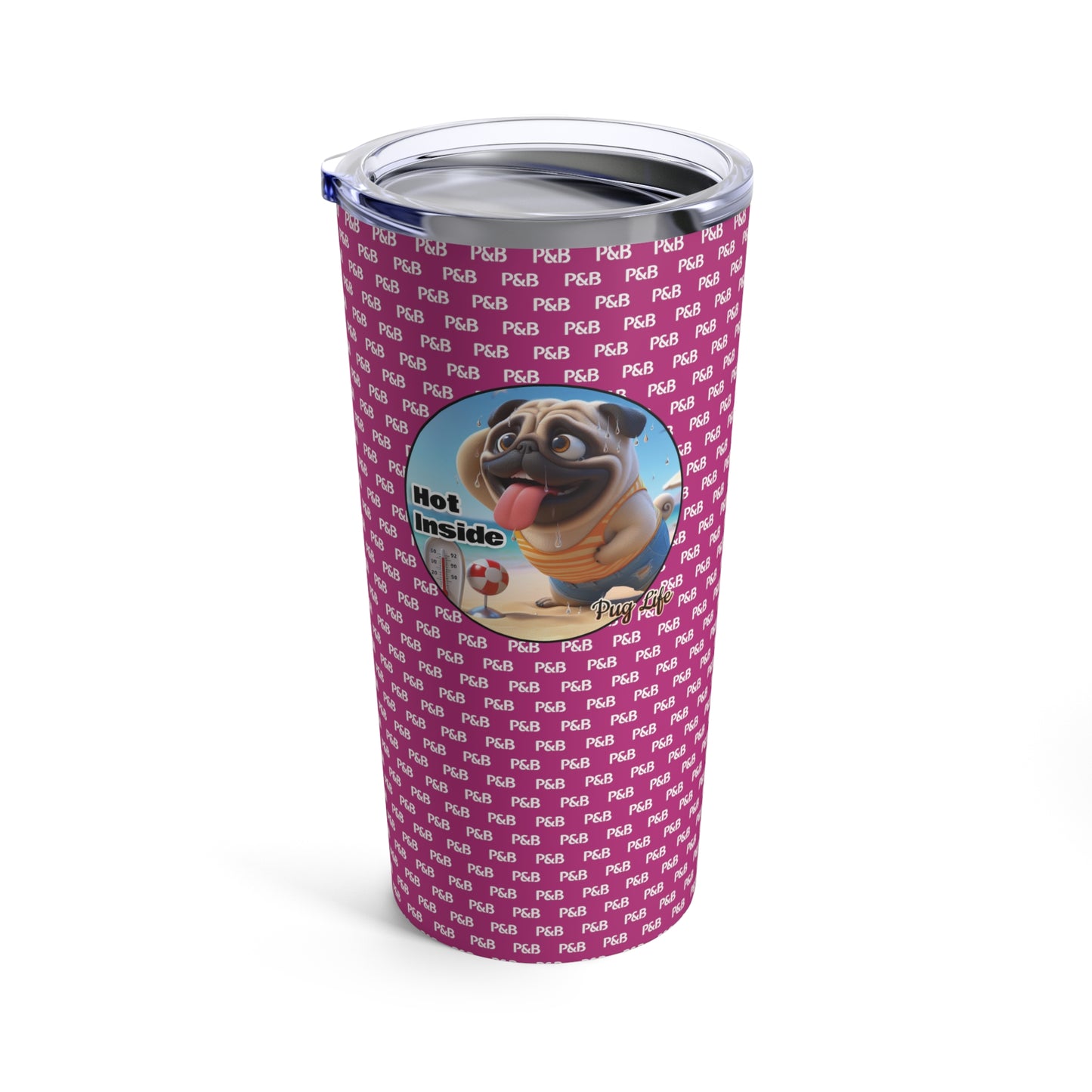 P&B Edition: Hot Inside - Tumbler 20oz - Pink