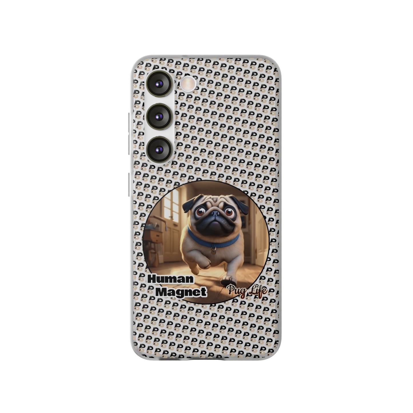 P&B Pug Life Edition: Human Magnet - Flexi Case