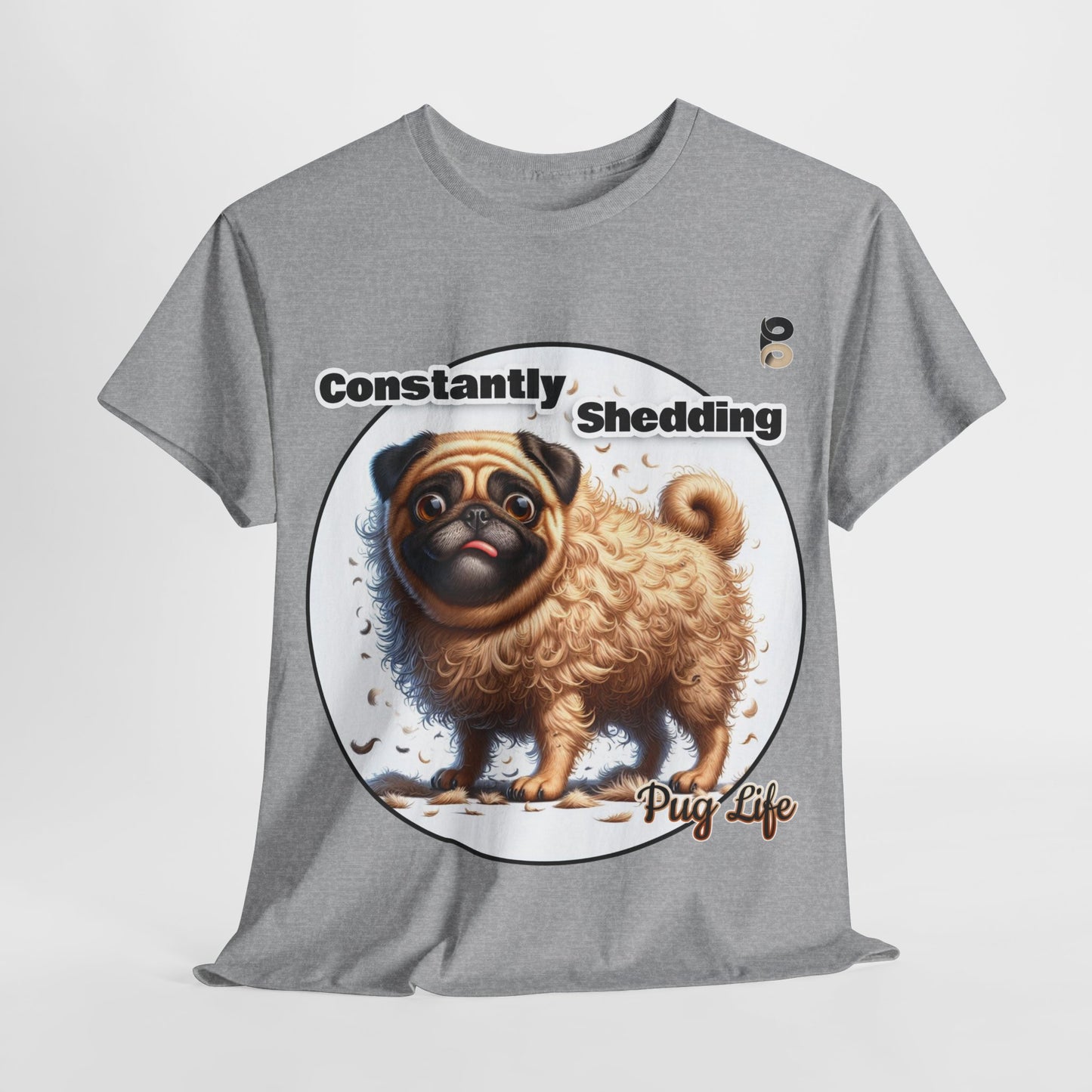 P&B Pug Life Edition: Constantly Shedding - Cotton Tee - Unisex