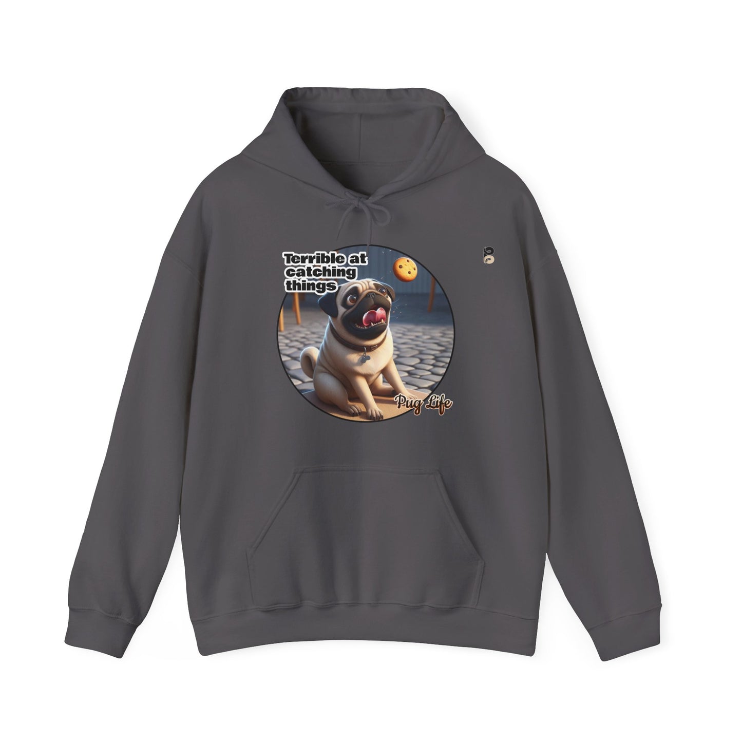 P&B Pug Life: Terrible at Catching - Unisex Hooded Sweatshirt