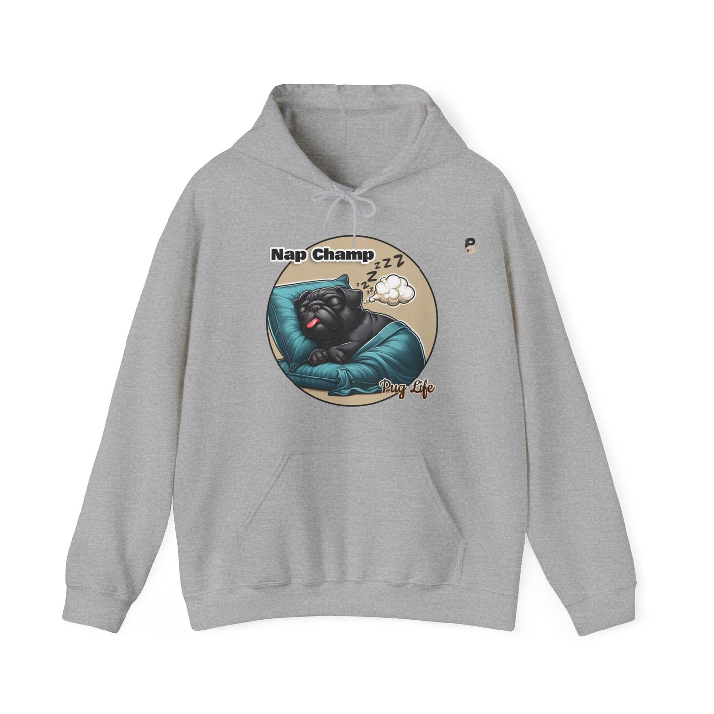 P&B Pug Life: Nap Champ - Unisex Hooded Sweatshirt