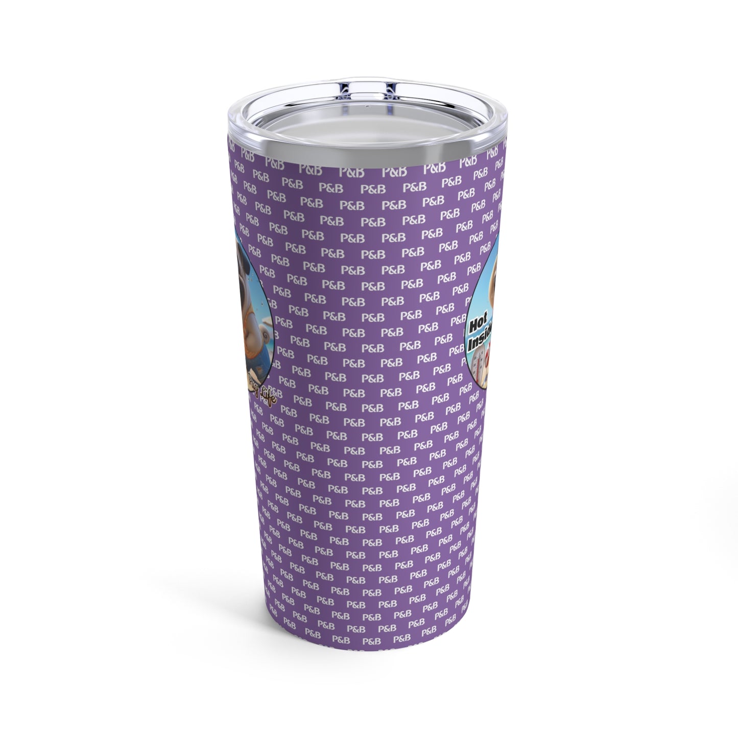 P&B Edition: Hot Inside - Tumbler 20oz - Purple