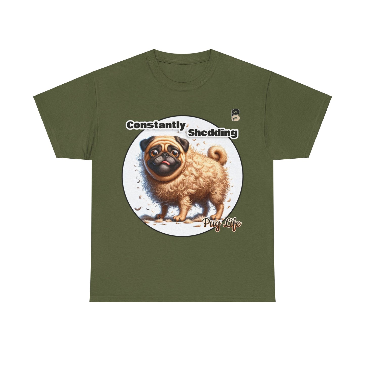 P&B Pug Life Edition: Constantly Shedding - Cotton Tee - Unisex