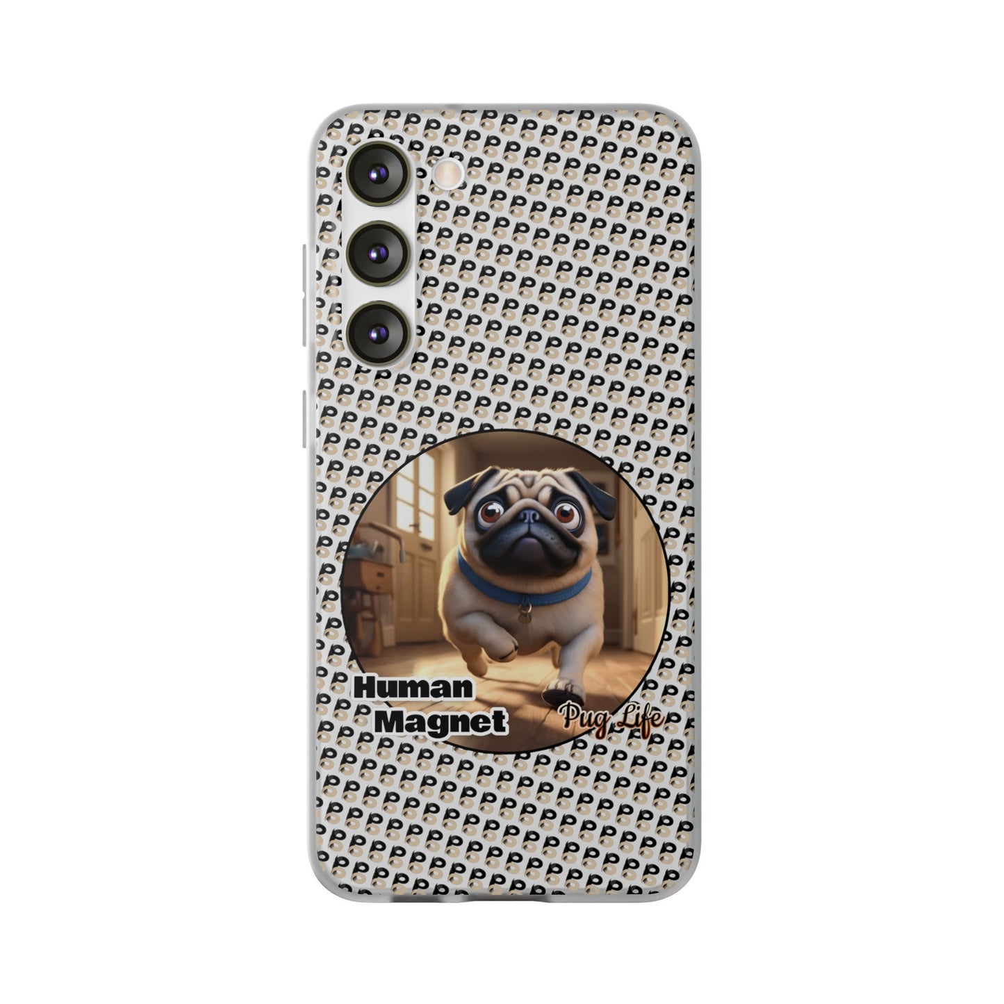 P&B Pug Life Edition: Human Magnet - Flexi Case