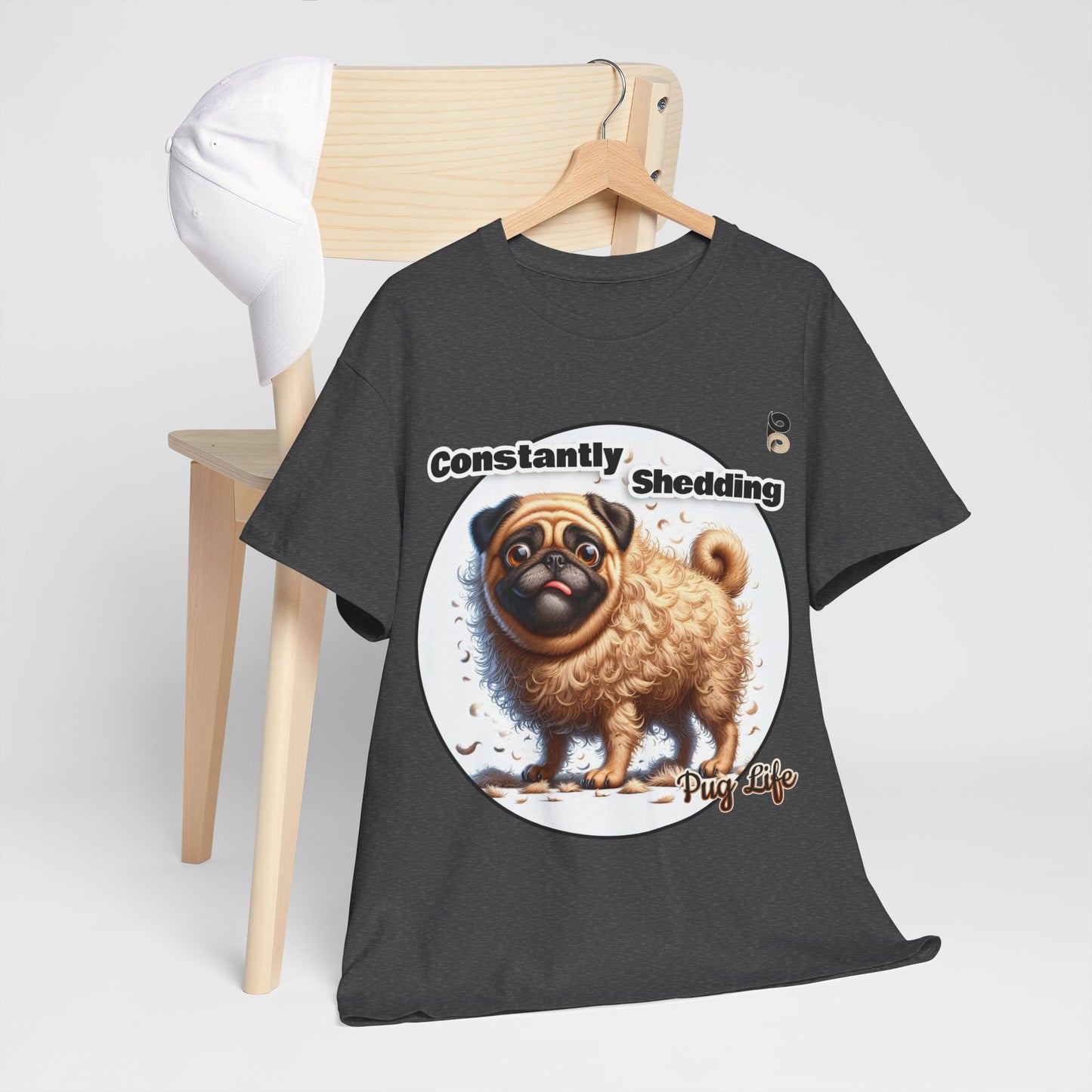 P&B Pug Life Edition: Constantly Shedding - Cotton Tee - Unisex