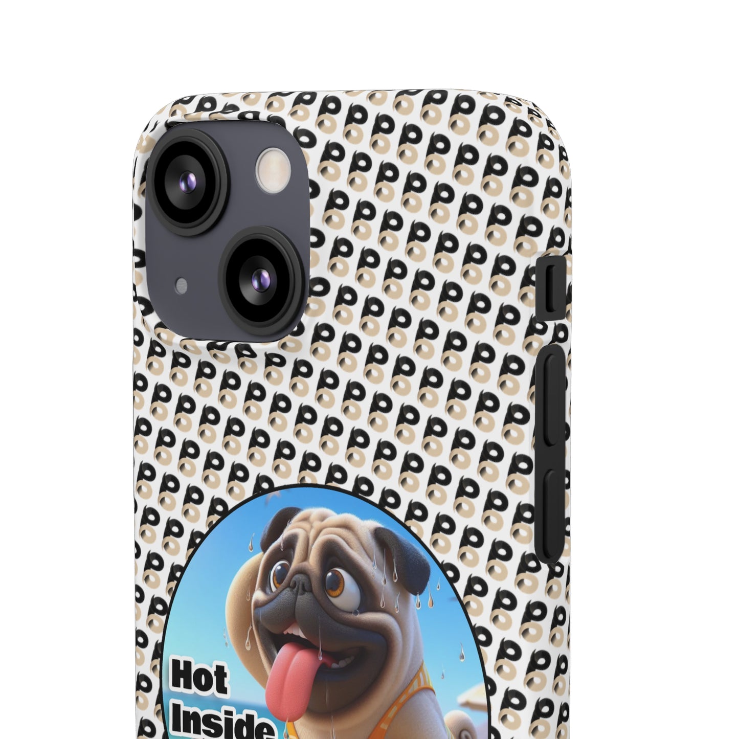 P&B Pug Life Edition: Hot Inside - Snap Case