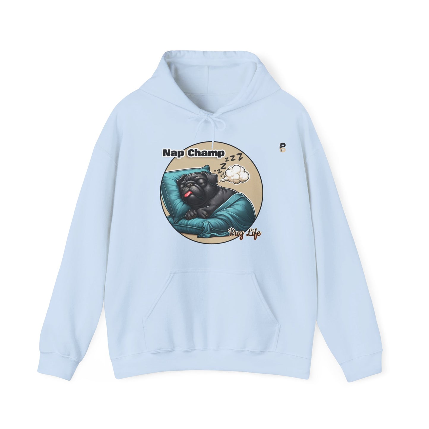 P&B Pug Life: Nap Champ - Unisex Hooded Sweatshirt