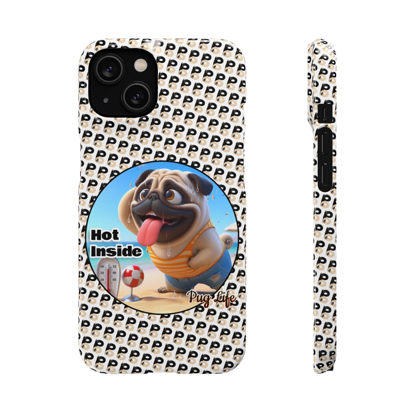 P&B Pug Life Edition: Hot Inside - Snap Case