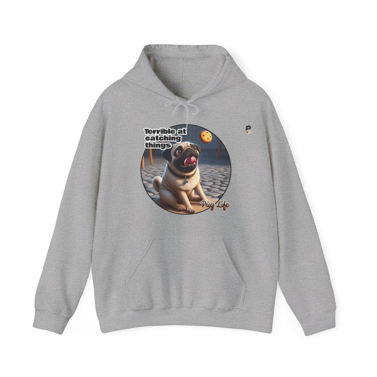 P&B Pug Life: Terrible at Catching - Unisex Hooded Sweatshirt