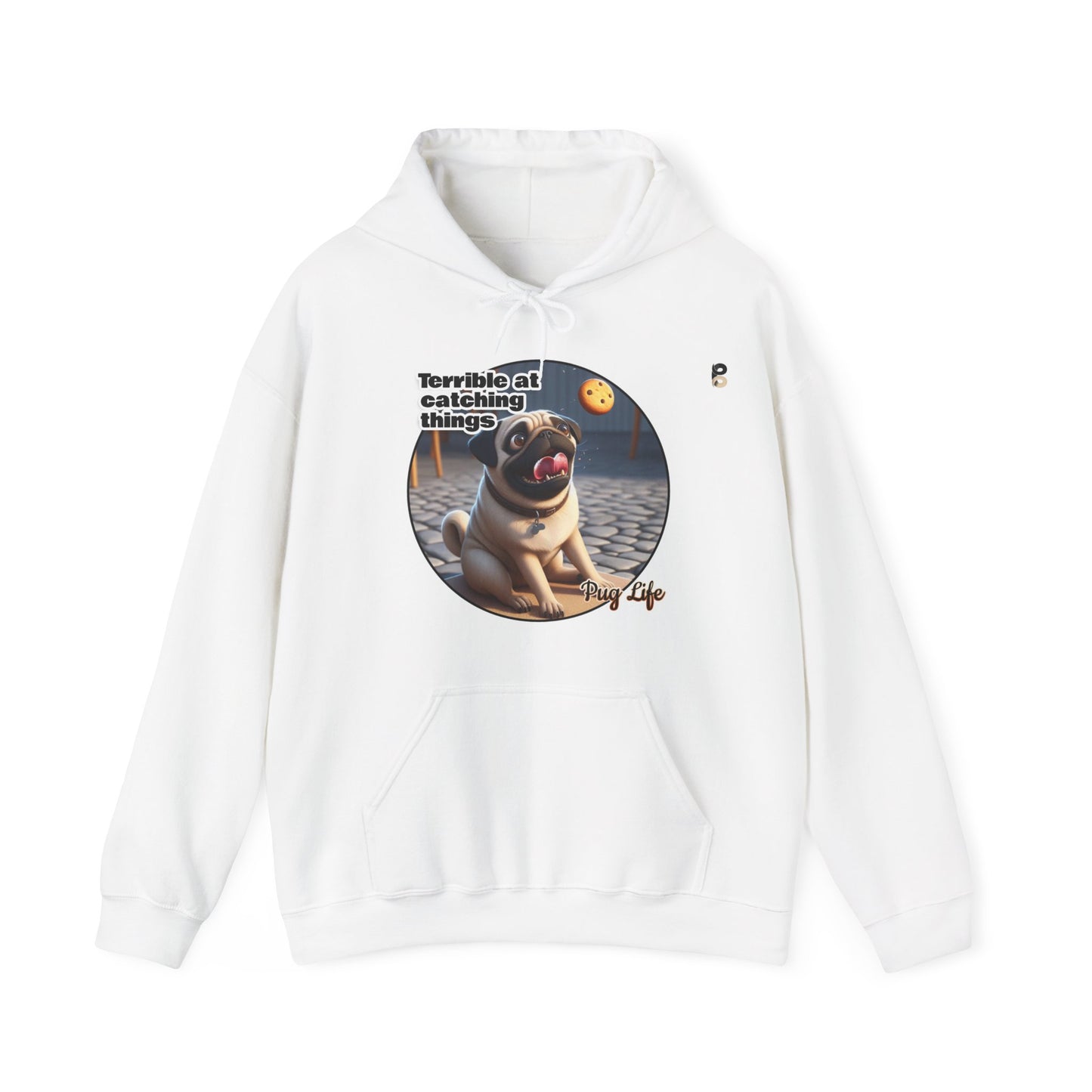 P&B Pug Life: Terrible at Catching - Unisex Hooded Sweatshirt