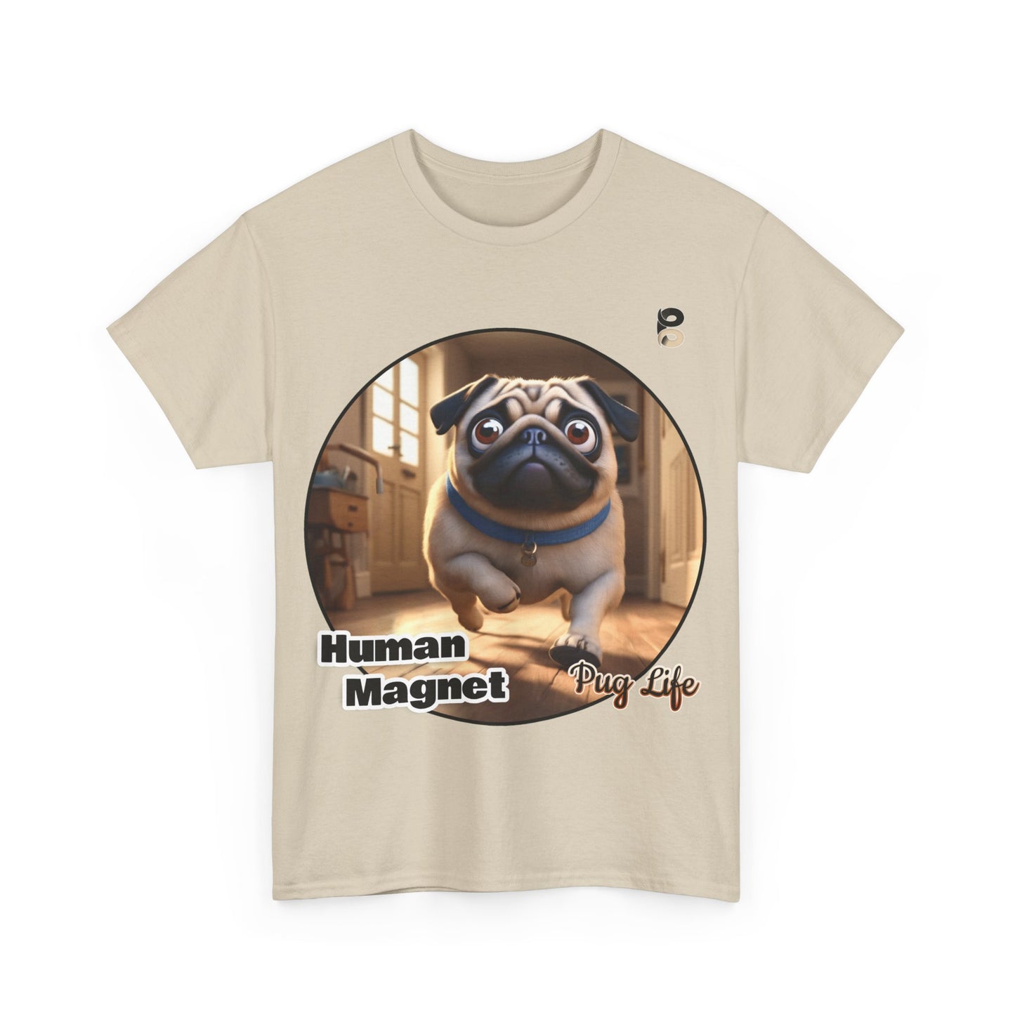 P&B Pug Life Edition: Human Magnet - Cotton Tee - Unisex