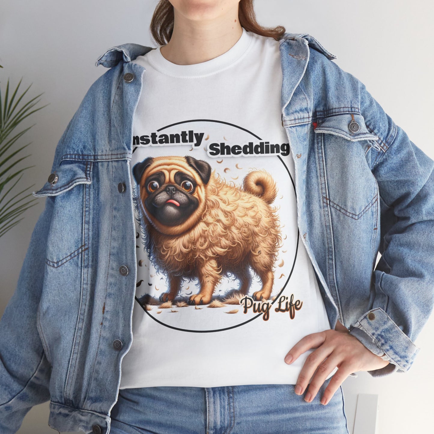 P&B Pug Life Edition: Constantly Shedding - Cotton Tee - Unisex