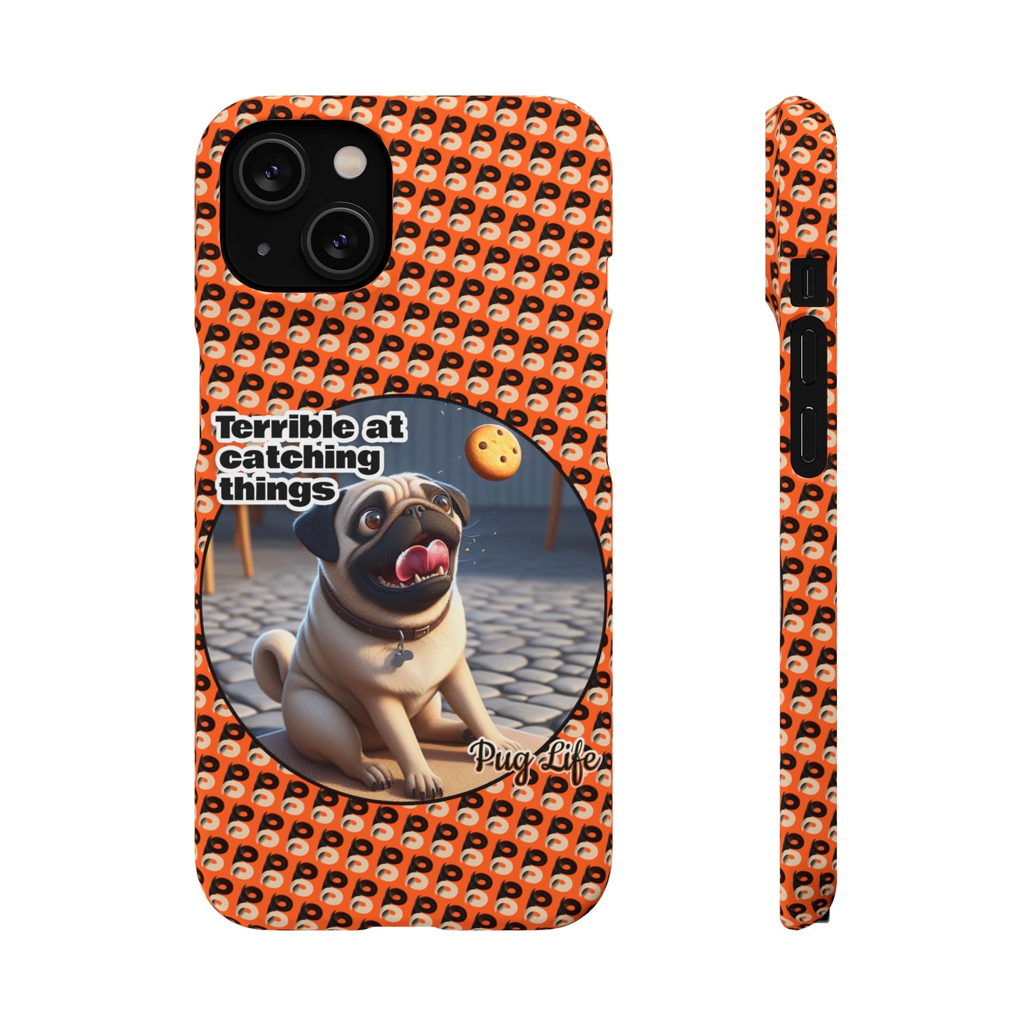 P&B Pug Life Edition: Terrible at Catching - Snap Case Orange