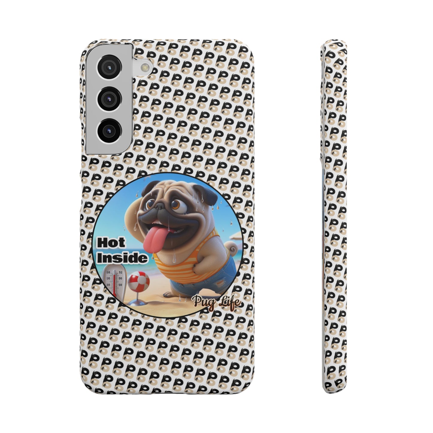 P&B Pug Life Edition: Hot Inside - Snap Case