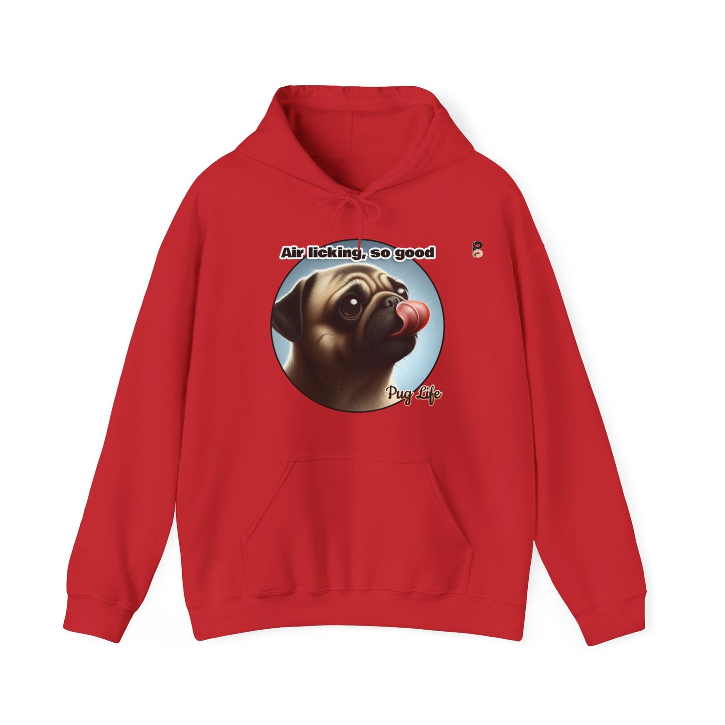 P&B Pug Life: Air Licking - Unisex Hooded Sweatshirt