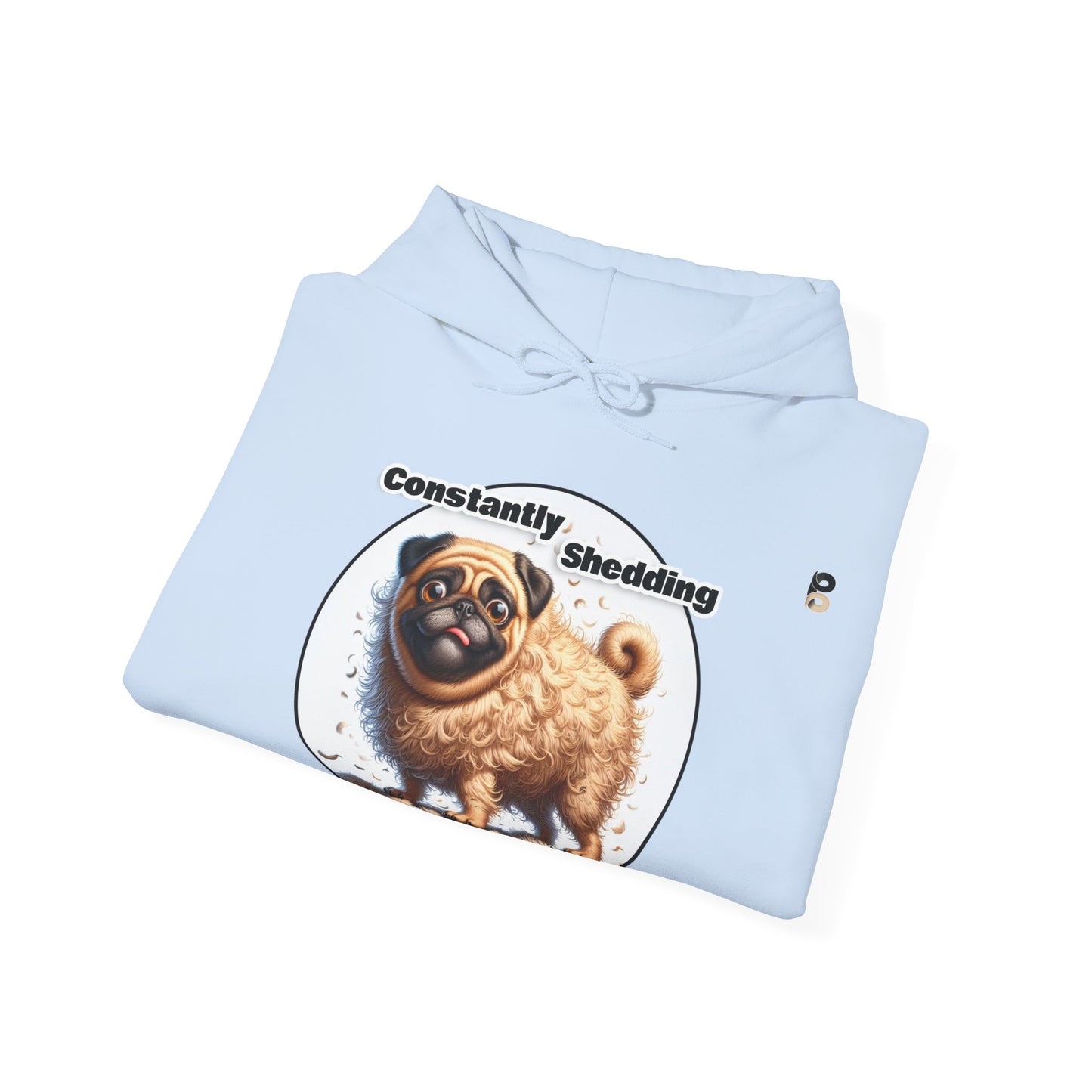 P&B Pug Life: Constantly Shedding - Unisex Hooded Sweatshirt