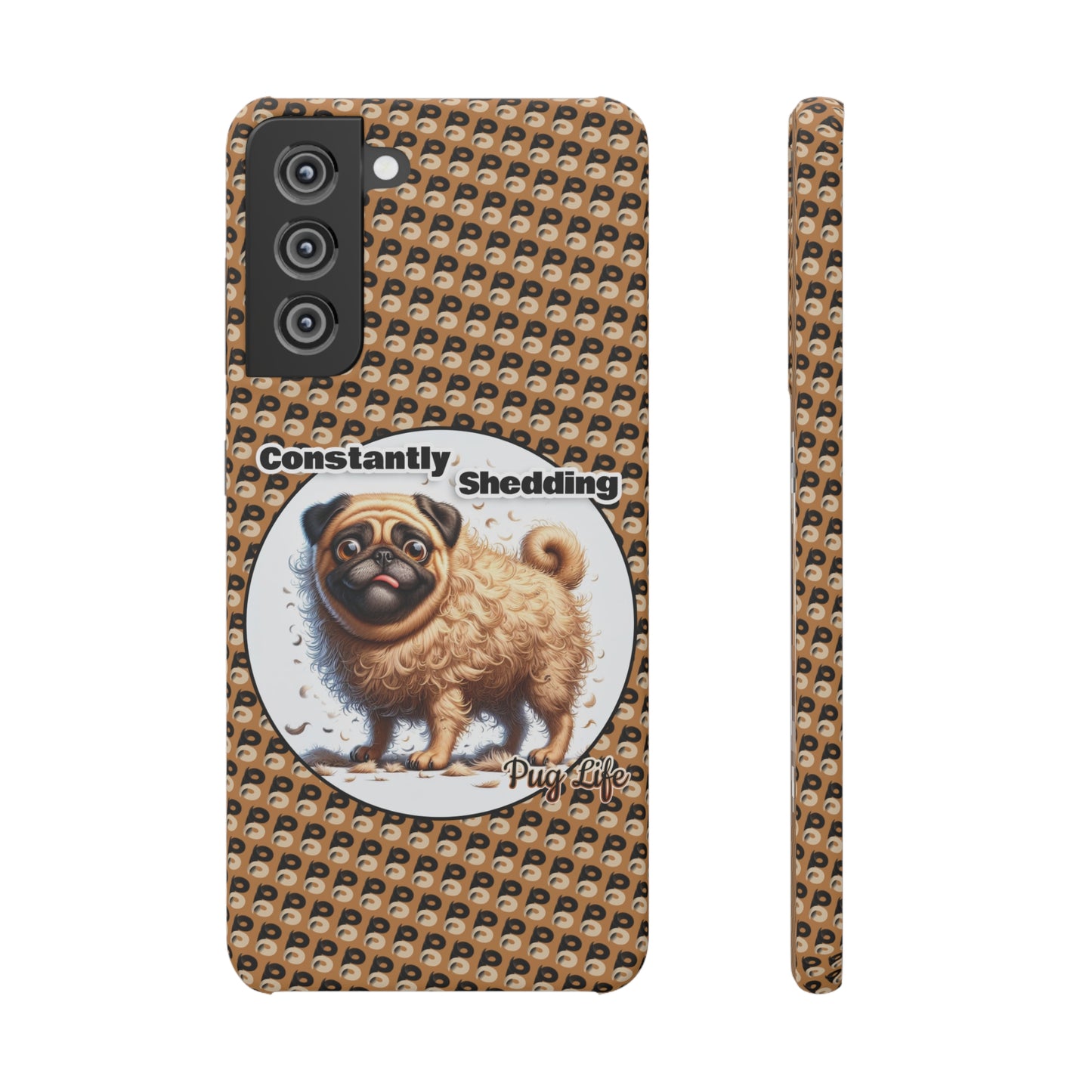 P&B Pug Life Edition: Constantly Shedding - Snap Case Brown