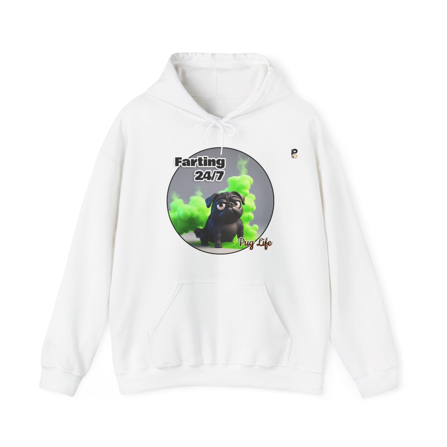 P&B Pug Life: Farting 24/7 - Unisex Hooded Sweatshirt