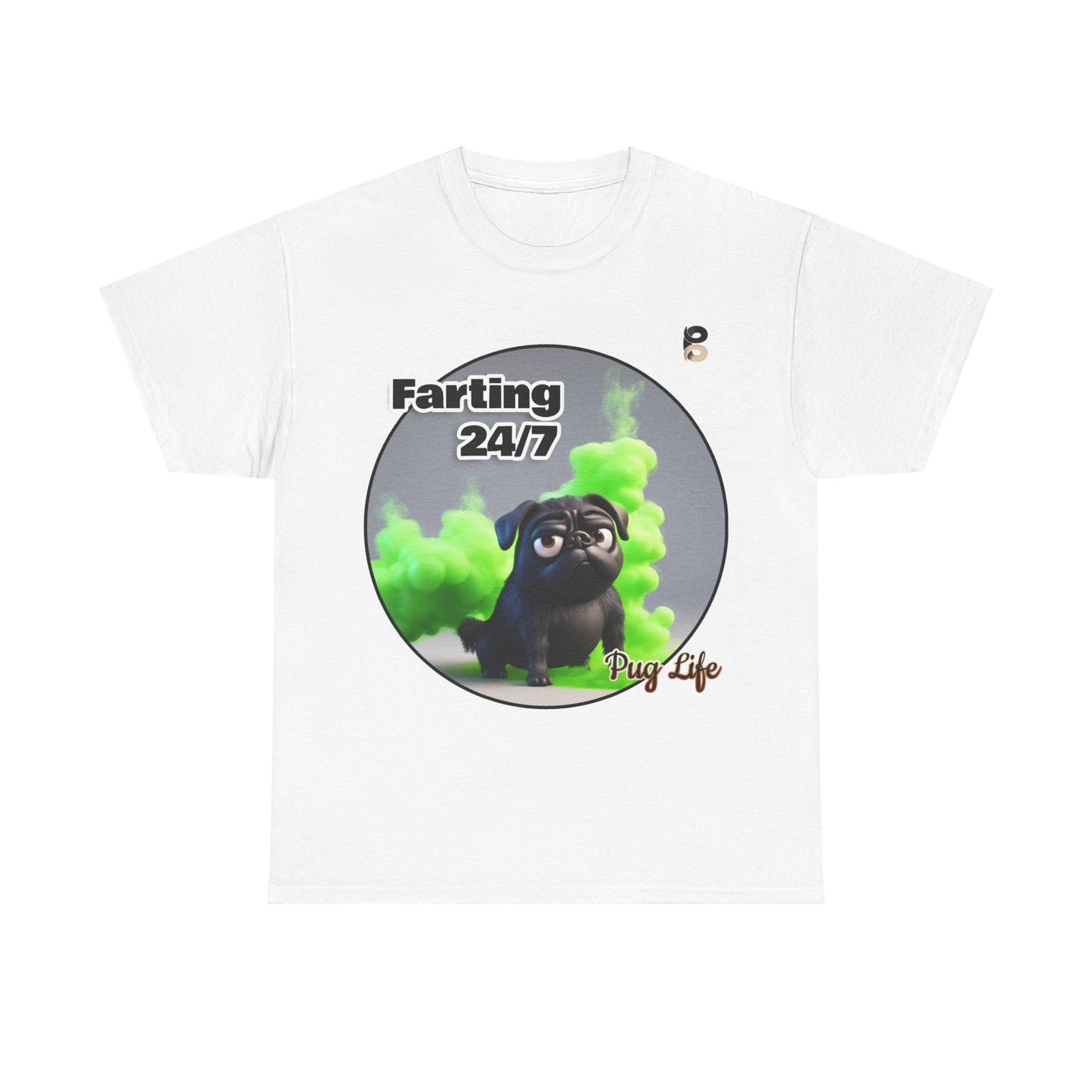 P&B Pug Life Edition: Farting 24/7 - Cotton Tee - Unisex