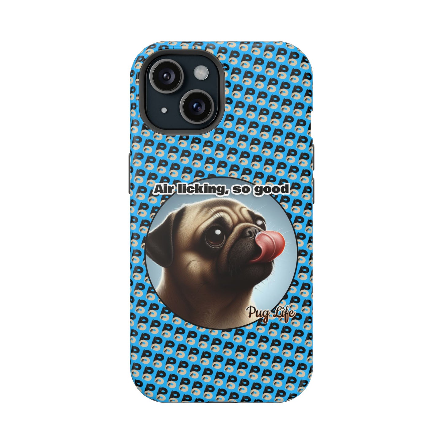 P&B Pug Life: Air Licking - MagSafe Tough Case