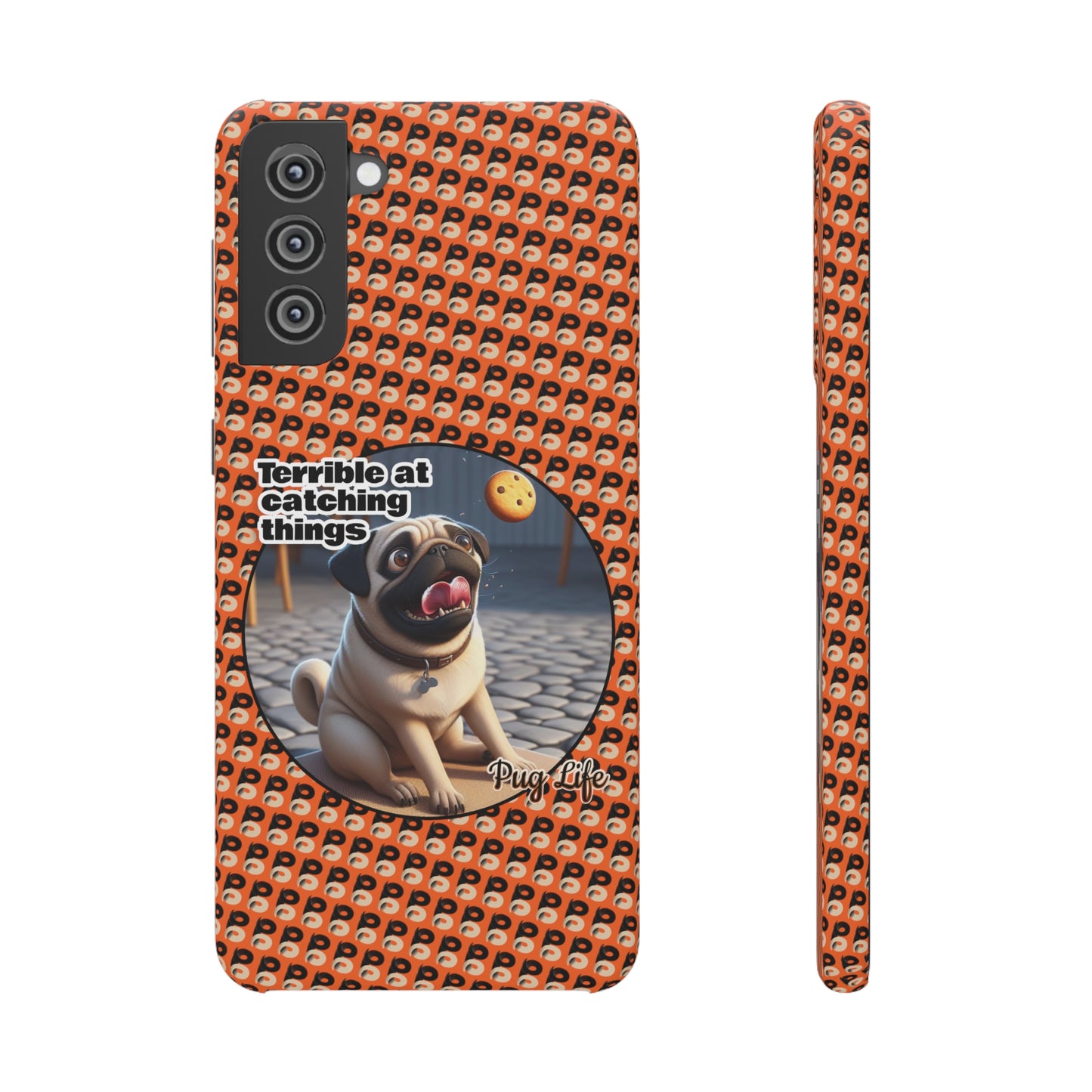 P&B Pug Life Edition: Terrible at Catching - Snap Case Orange