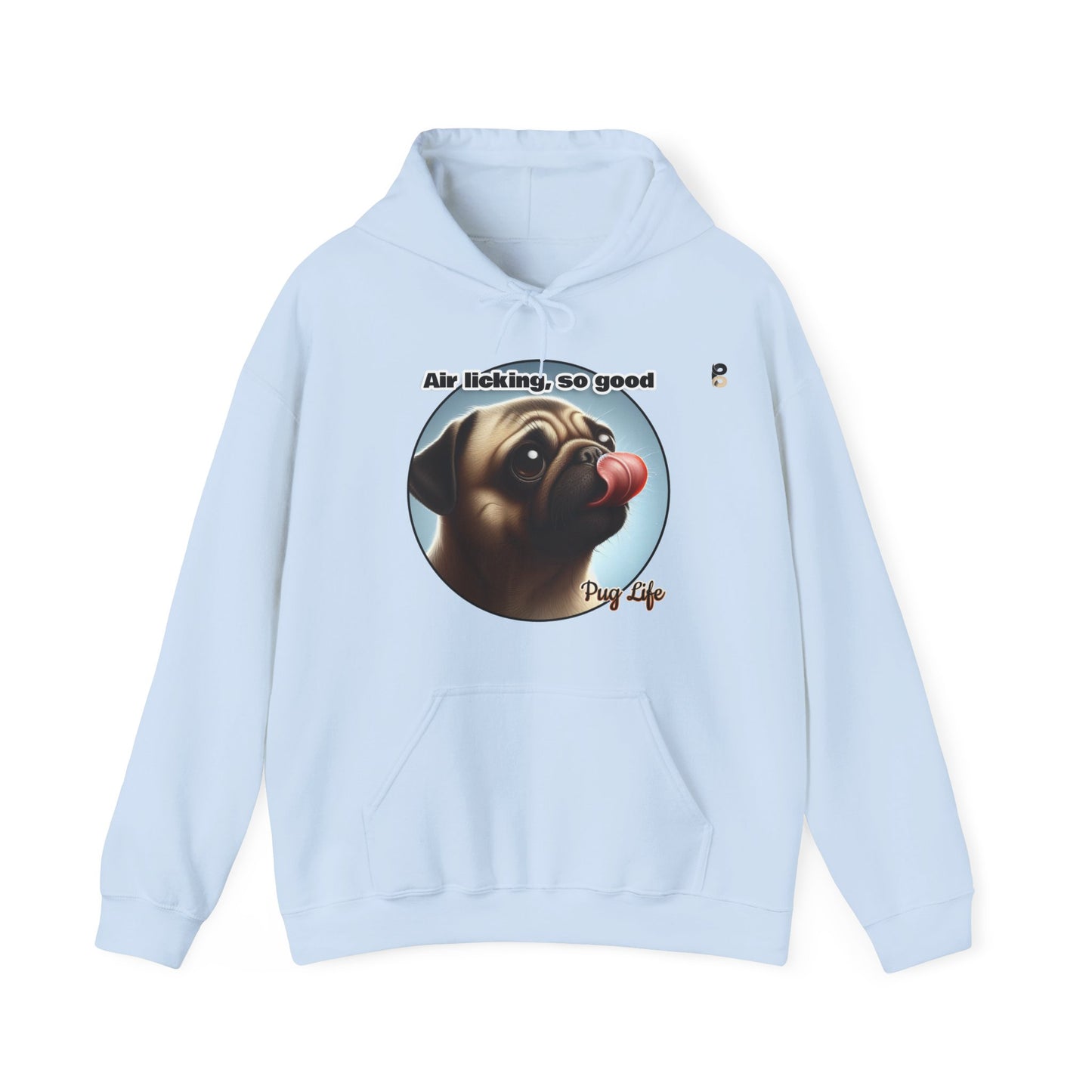 P&B Pug Life: Air Licking - Unisex Hooded Sweatshirt