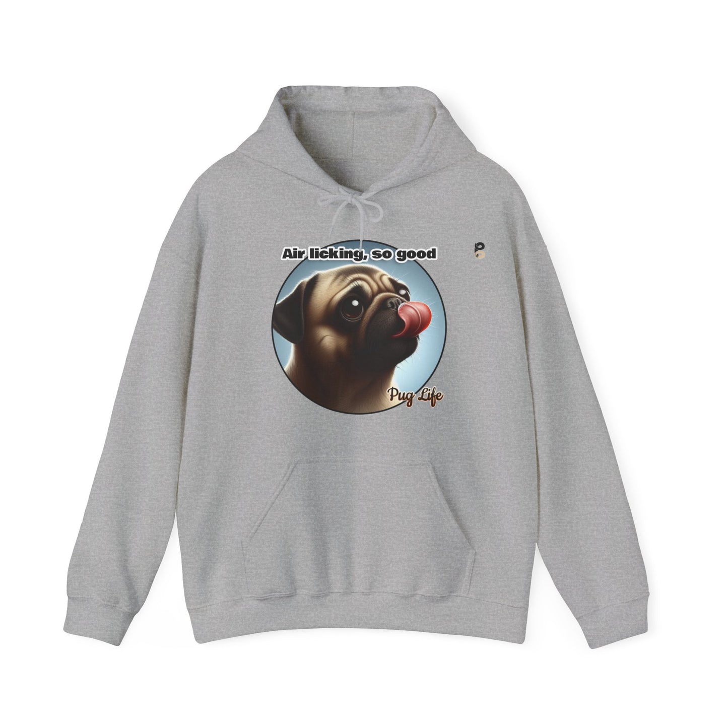 P&B Pug Life: Air Licking - Unisex Hooded Sweatshirt