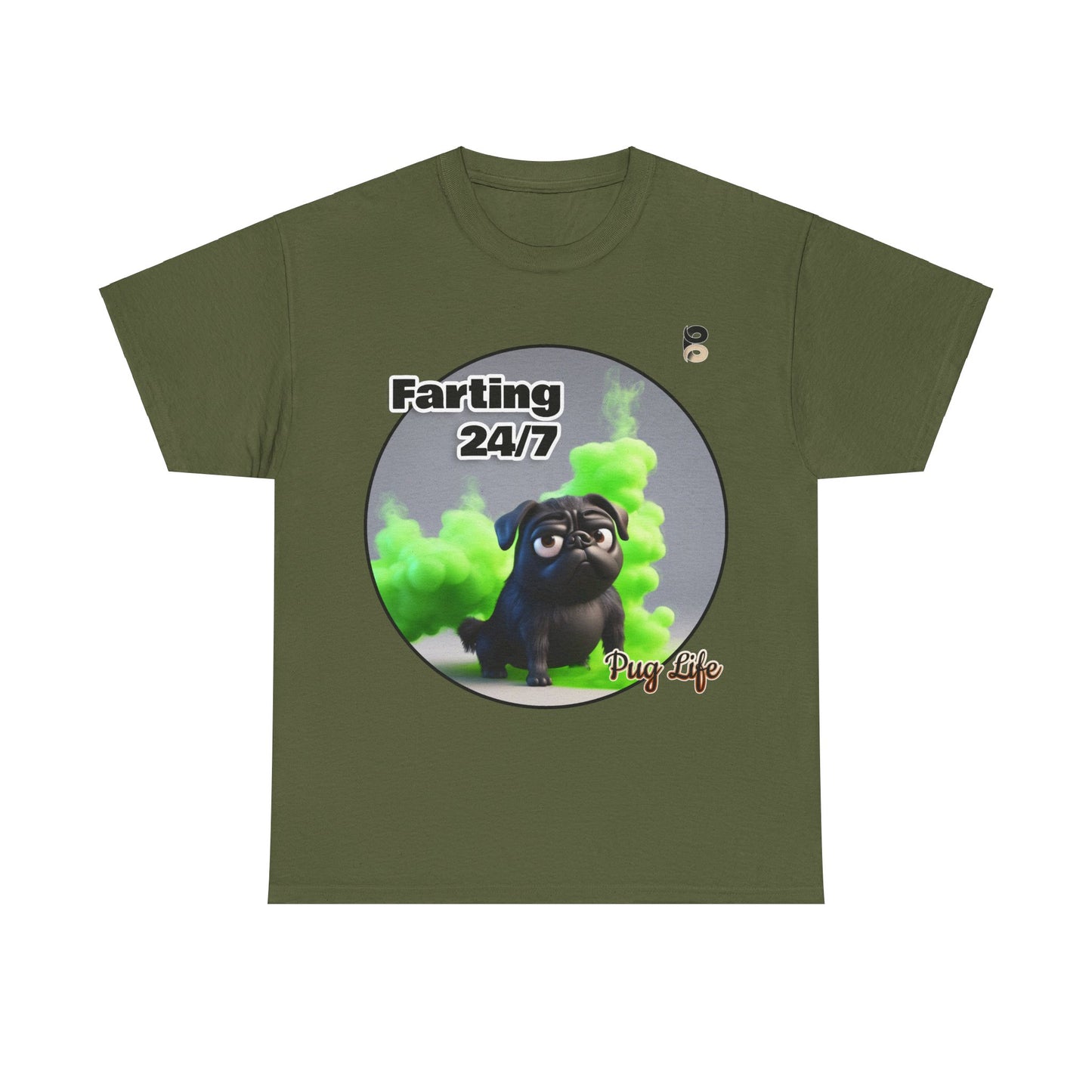 P&B Pug Life Edition: Farting 24/7 - Cotton Tee - Unisex