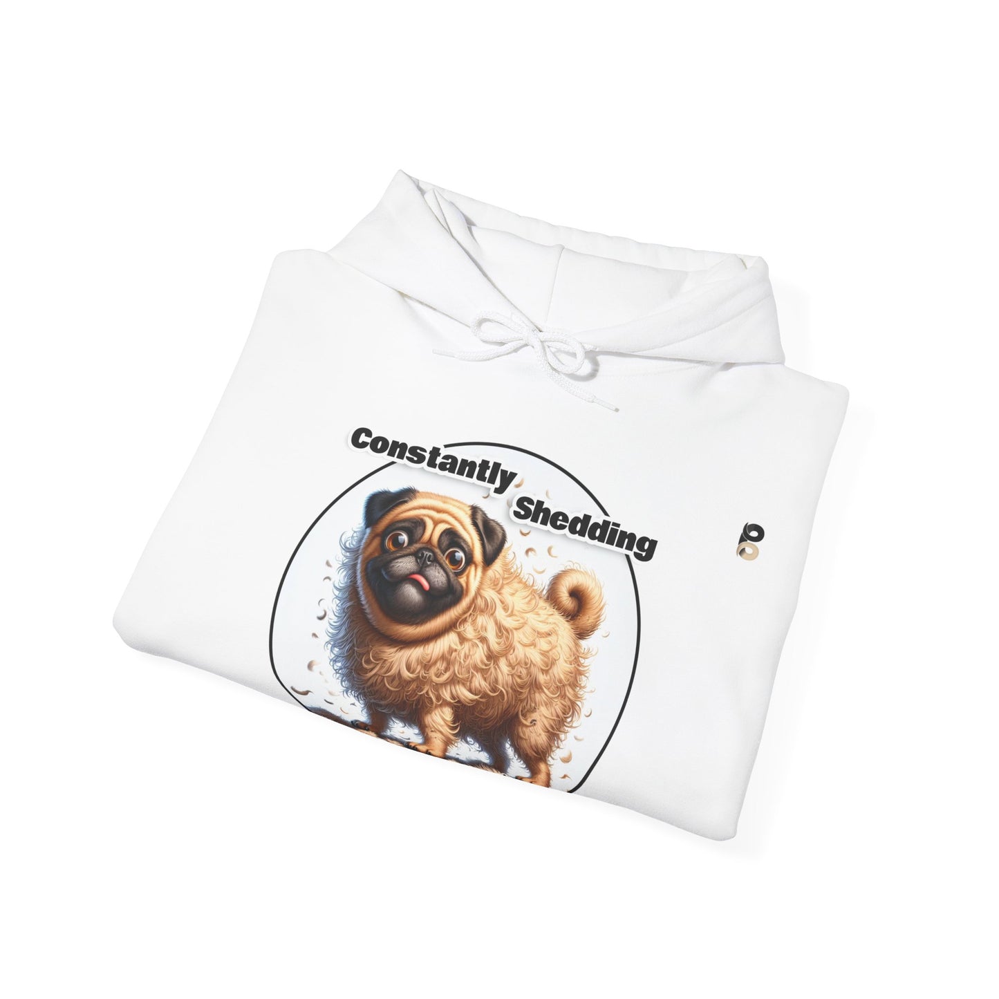 P&B Pug Life: Constantly Shedding - Unisex Hooded Sweatshirt