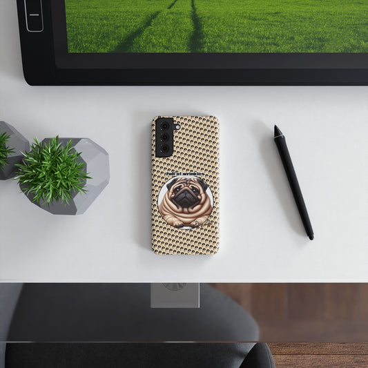 P&B Pug Life Edition: Full of Wrinkles - Slim Snap Case S21