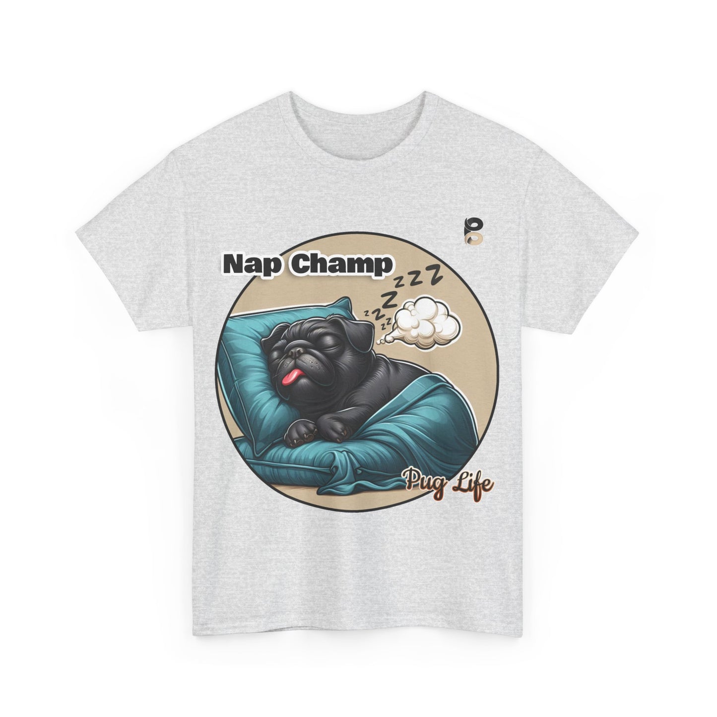 P&B Pug Life Edition: Nap Champ - Cotton Tee - Unisex