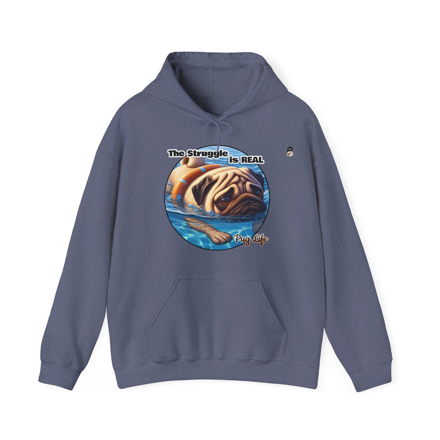 P&B Pug Life: The Struggle - Unisex Hooded Sweatshirt