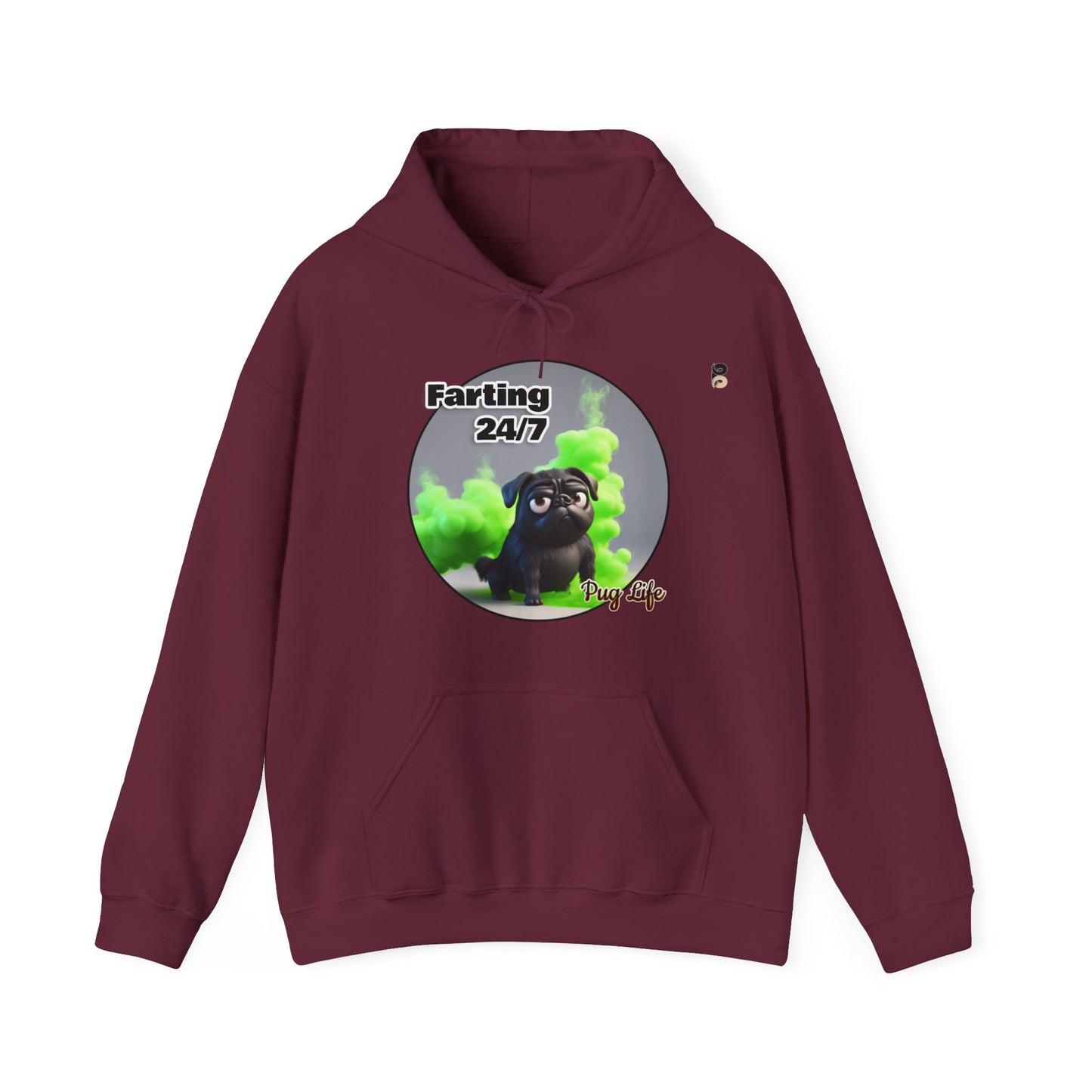 P&B Pug Life: Farting 24/7 - Unisex Hooded Sweatshirt