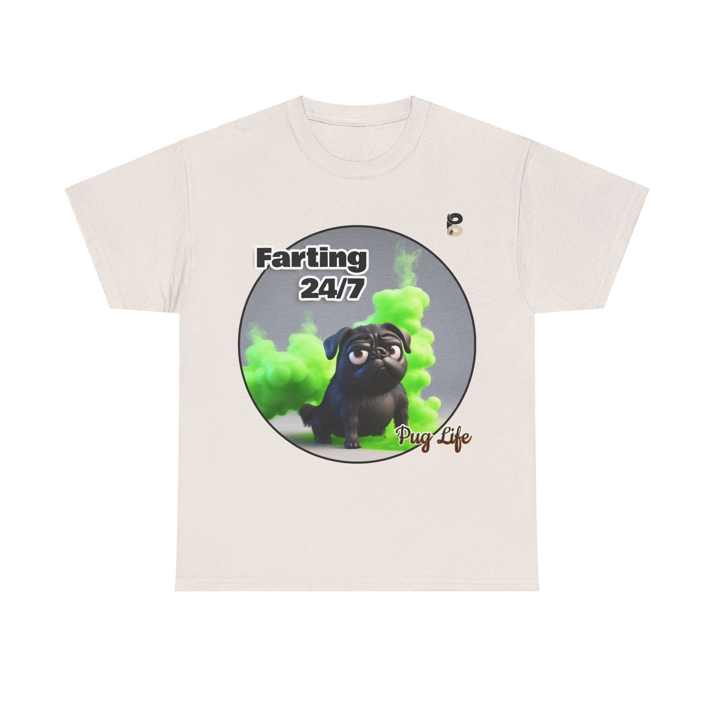 P&B Pug Life Edition: Farting 24/7 - Cotton Tee - Unisex