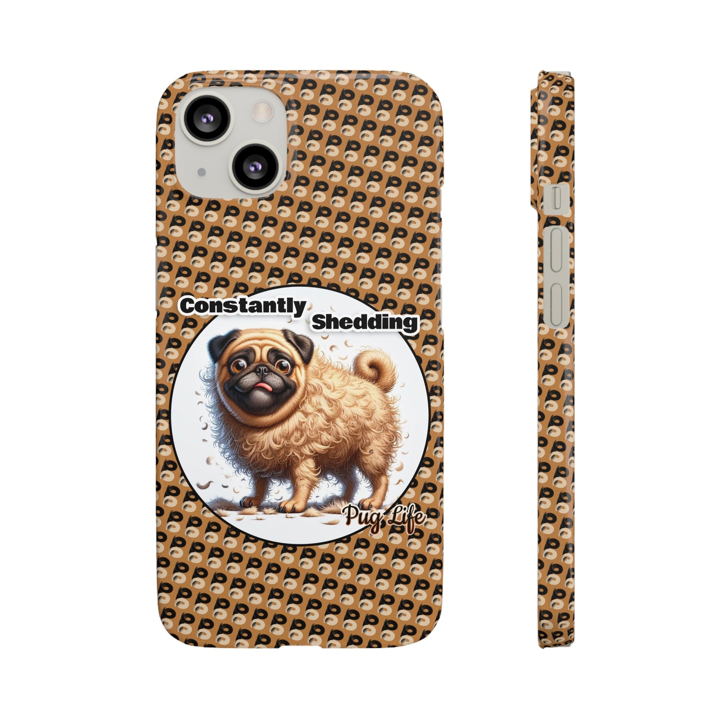 P&B Pug Life Edition: Constantly Shedding - Snap Case Brown