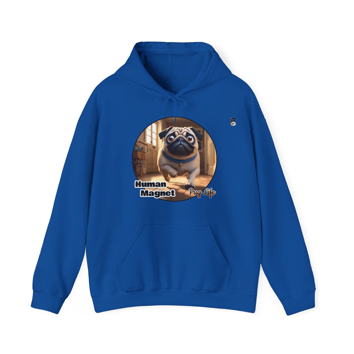 P&B Pug Life: Human Magnet - Unisex Hooded Sweatshirt