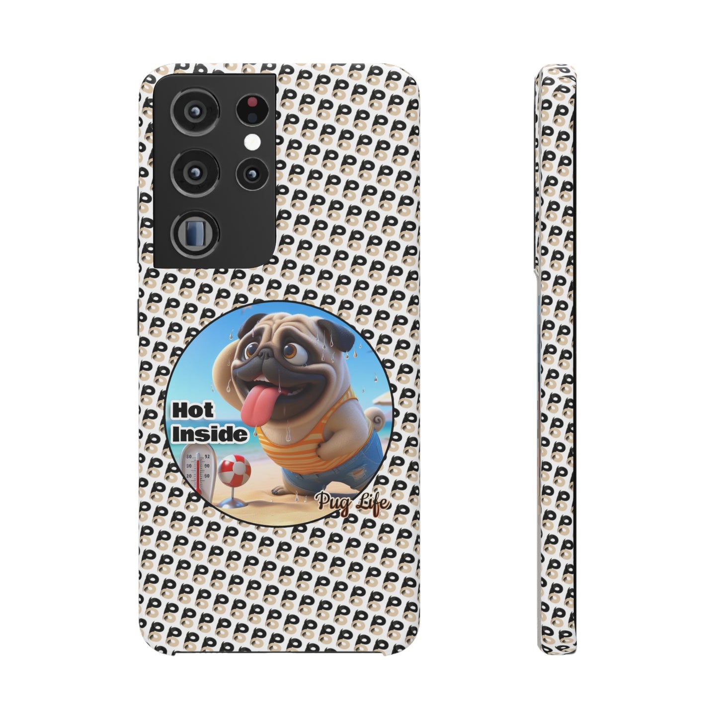 P&B Pug Life Edition: Hot Inside - Snap Case