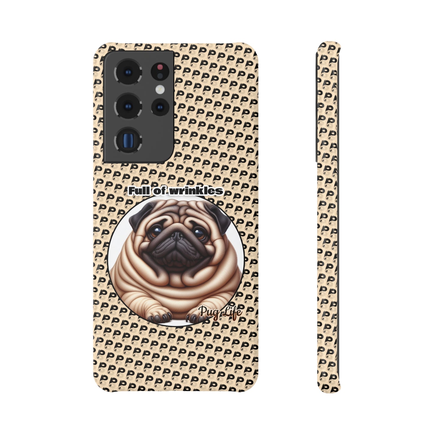 P&B Pug Life Edition: Full of Wrinkles - Slim Snap Case S21