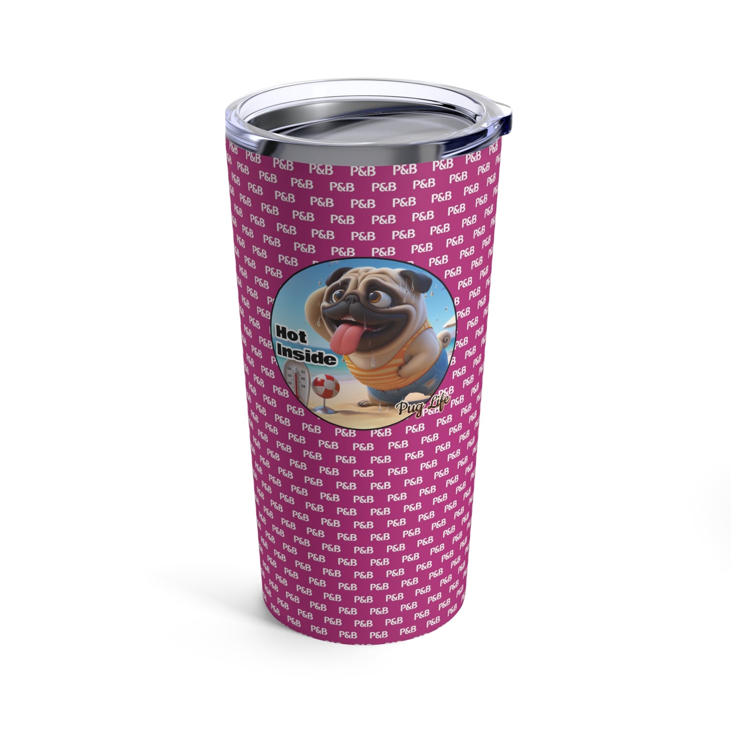 P&B Edition: Hot Inside - Tumbler 20oz - Pink